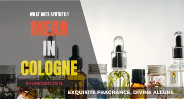 Understanding Synthetic Scents in Cologne