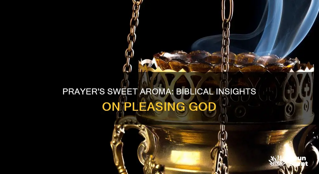 what does the bible say about prayer aroma to god