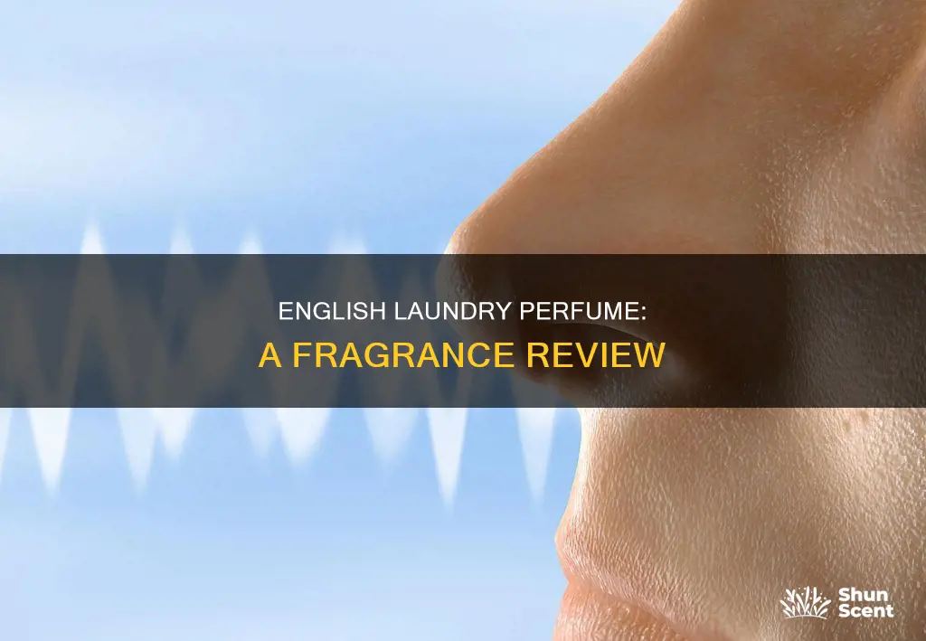 what does the english laundry perfume smell like