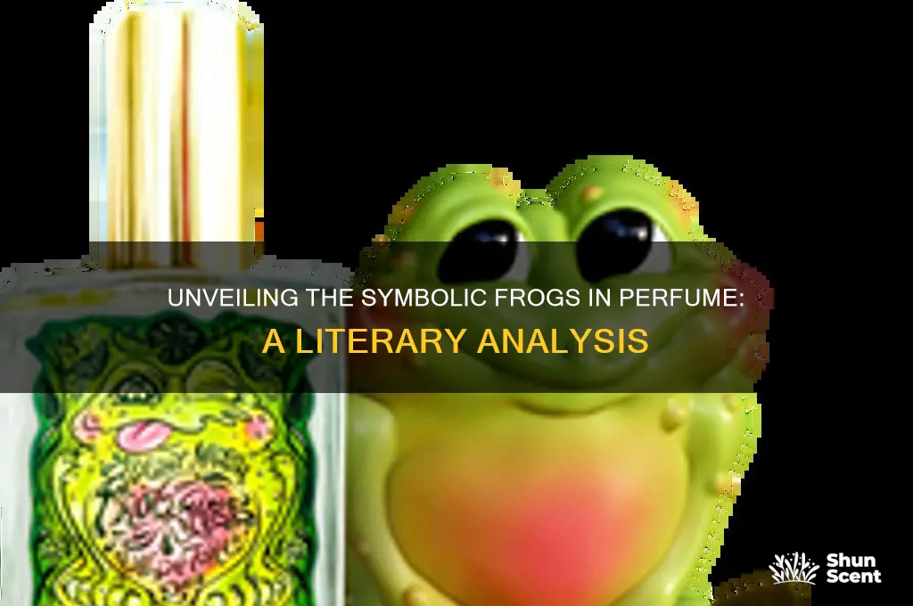 what does the frogs mean in the book perfume