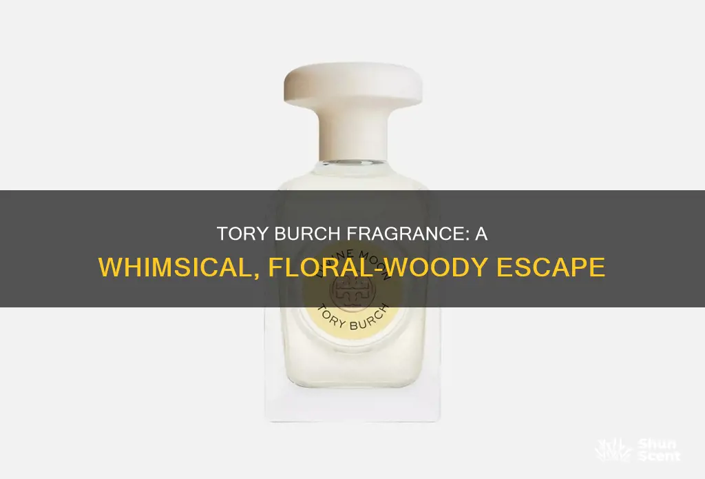 what does tory burch fragrance smell like