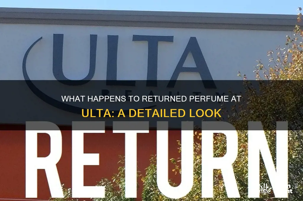 what does ulta do with returned perfume