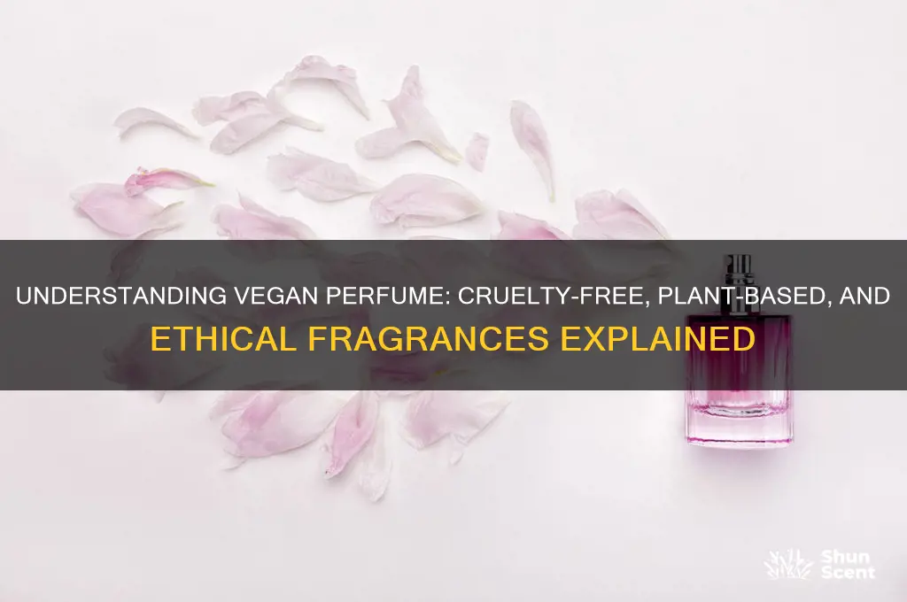 what does vegan perfume mean