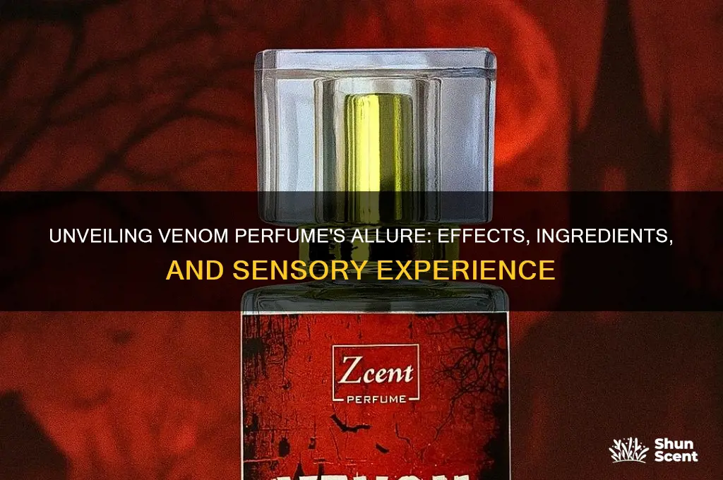 what does venom perfume do
