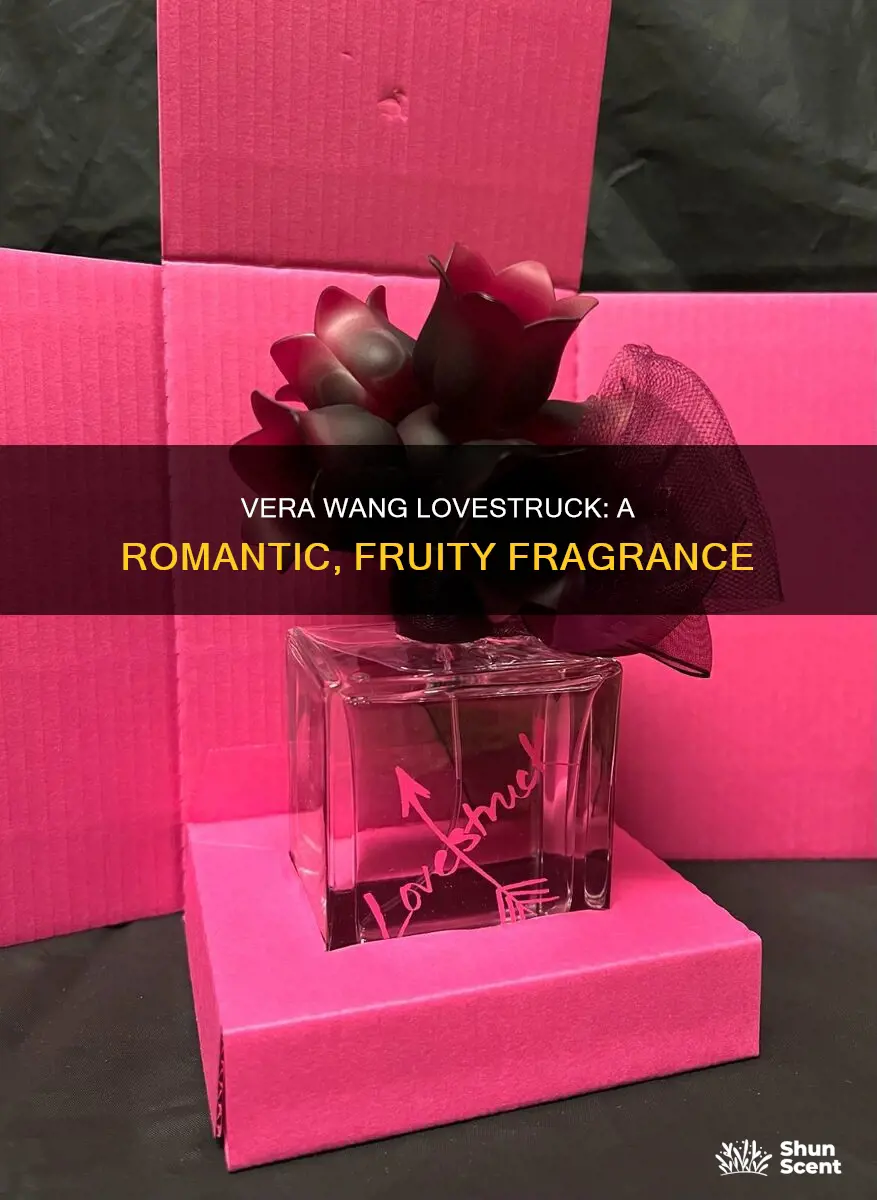 what does vera wang lovestruck perfume smell like
