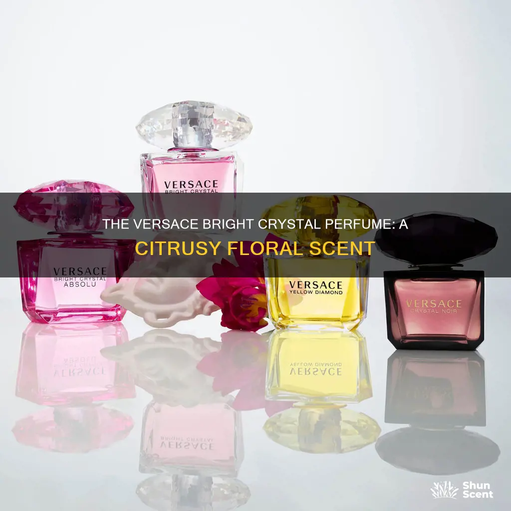 what does versace bright crystal perfume smell like