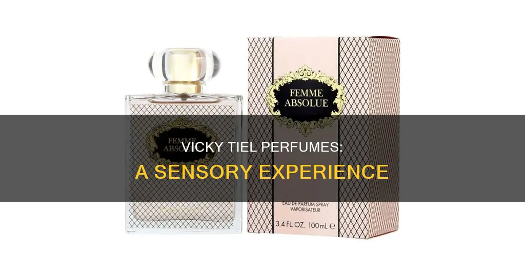 what does vicky tiel perfume smell like