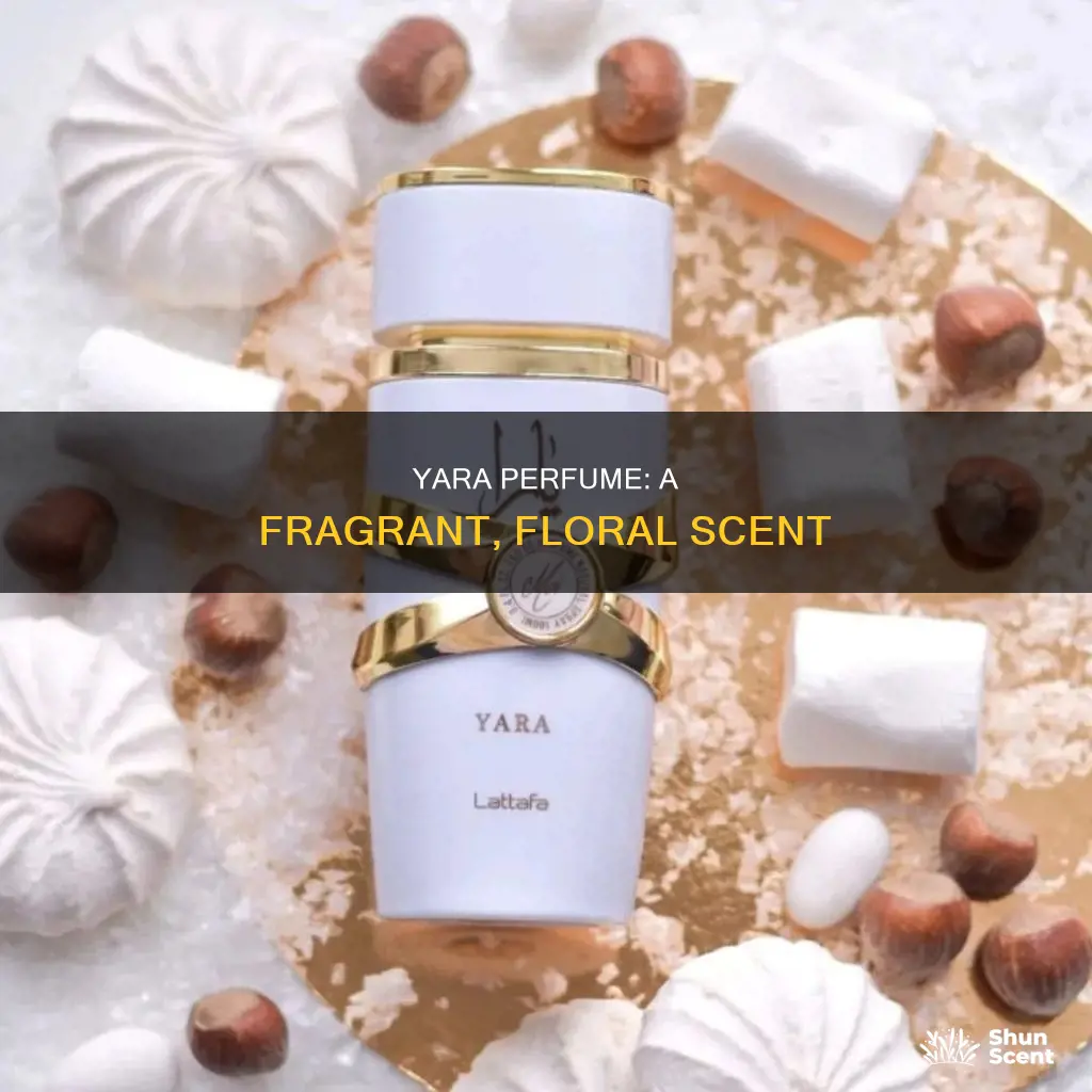 what does yara perfume smell like