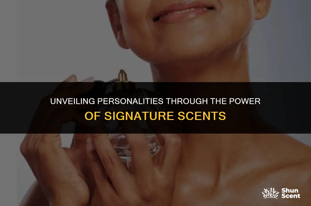 what does your signature scent say about you
