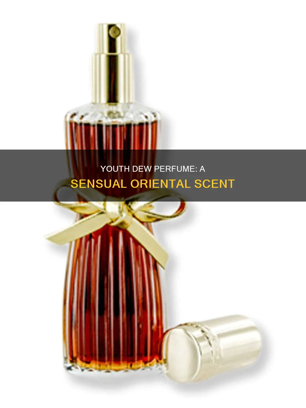 what does youth dew perfume smell like