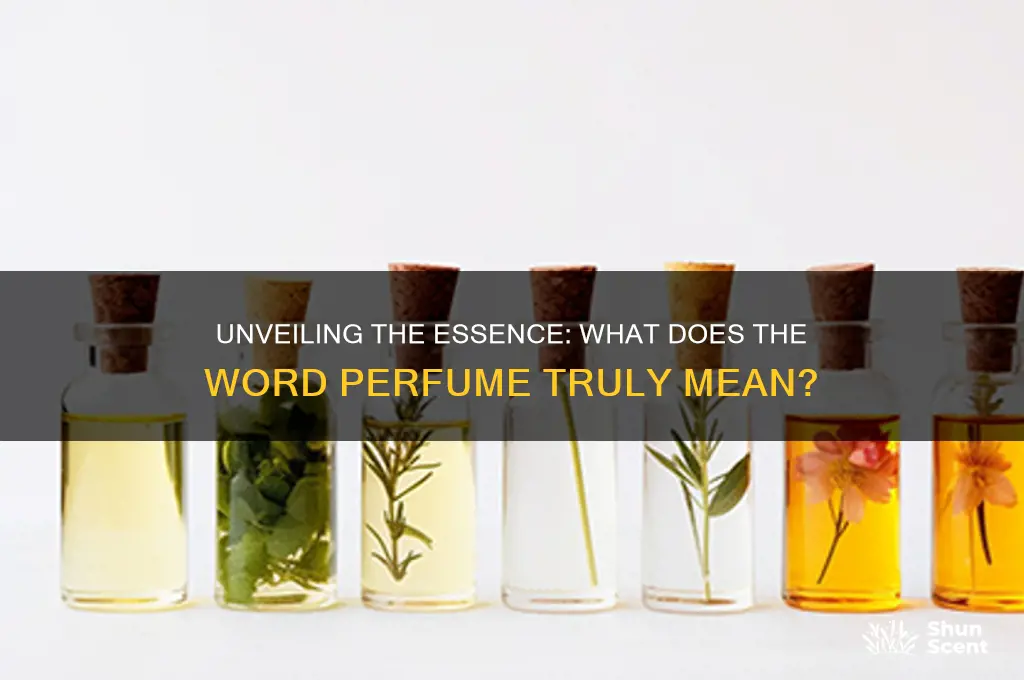 what dose the word perfume mean