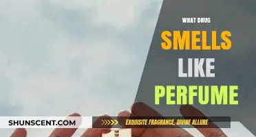 The Perfumed Drug: What's That Smell?
