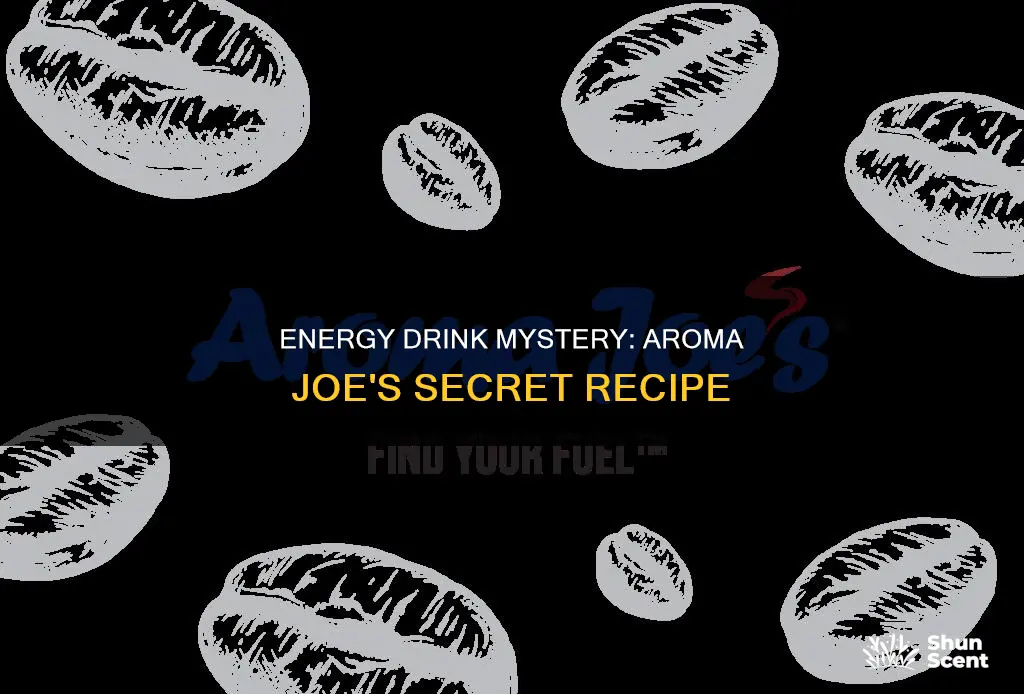 what energy drink is in aroma joes drinks