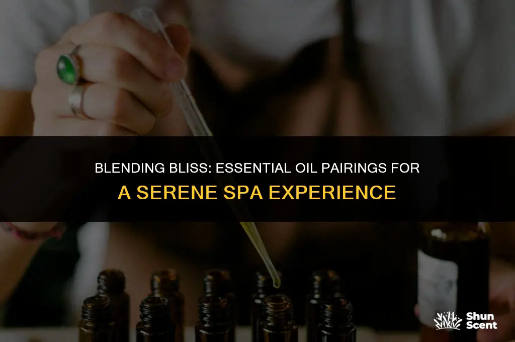what essential oil for spa scents go well together