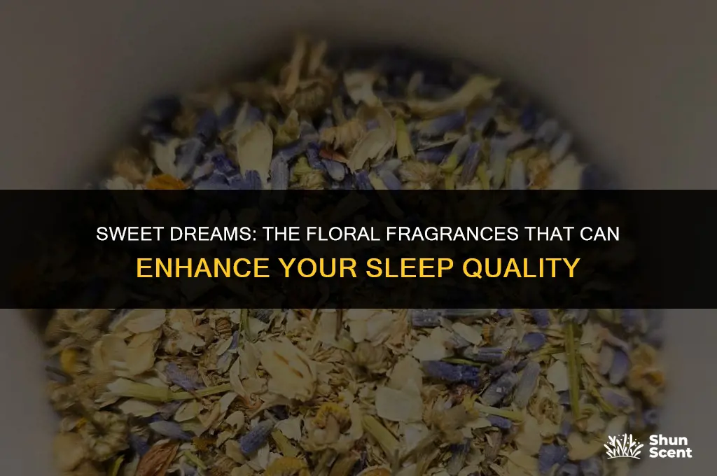 what flower scent helps you sleep