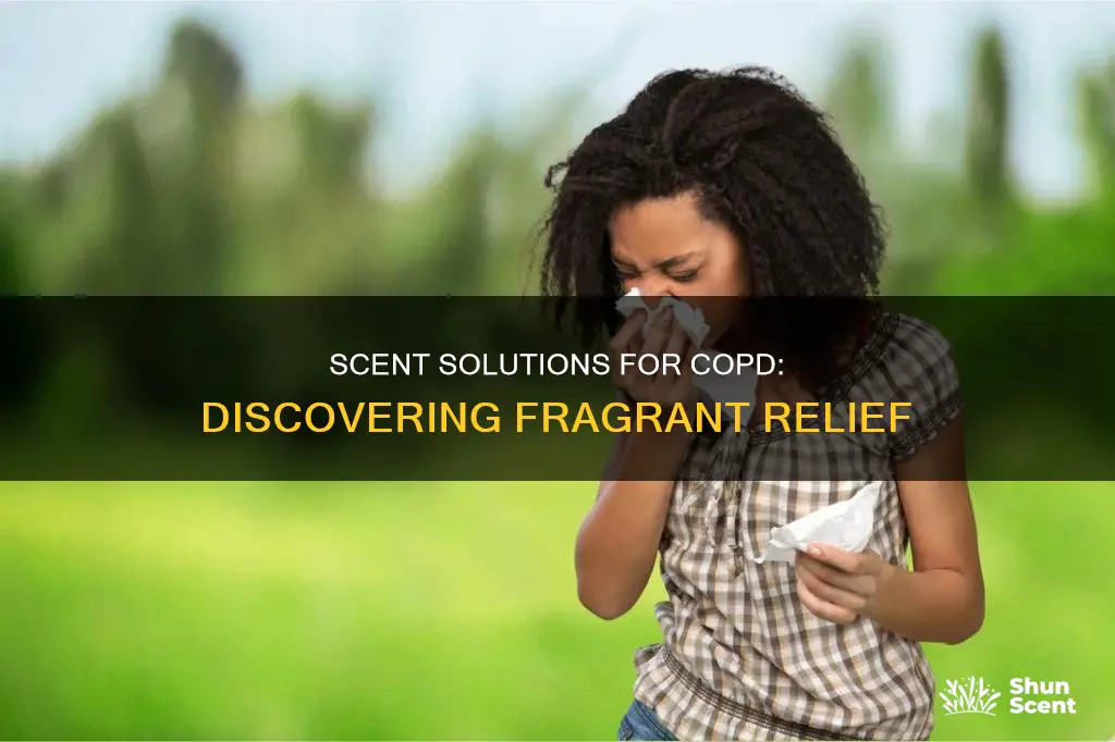 what fragrance can copd use