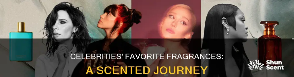what fragrance celebrities use