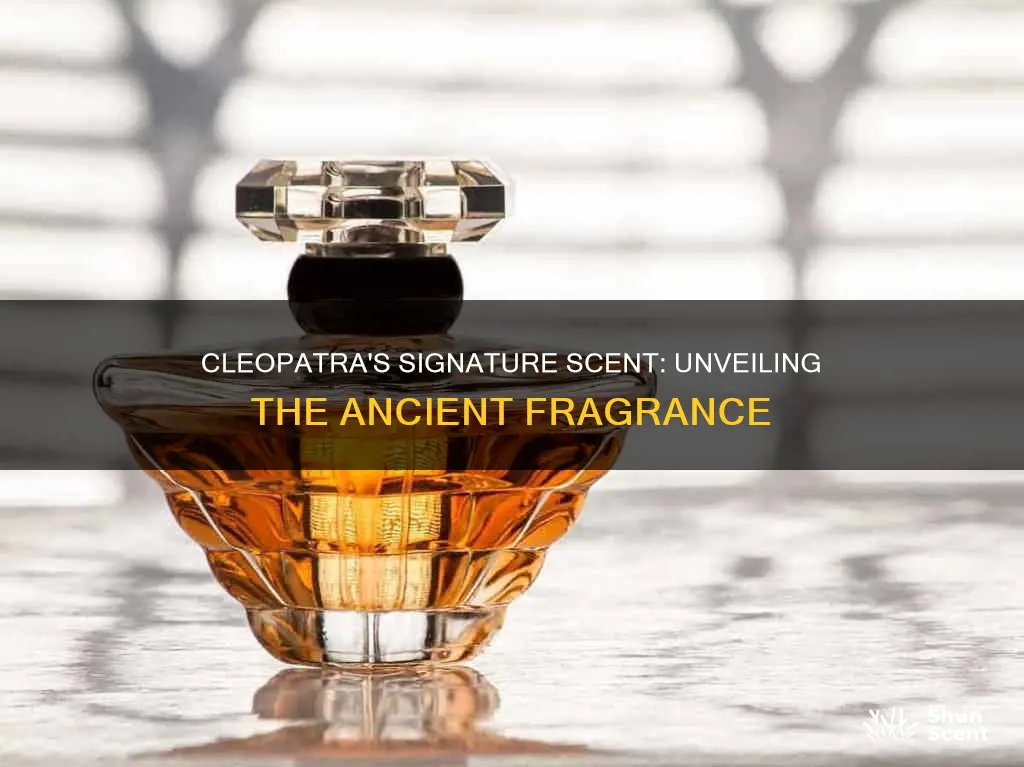 what fragrance did cleopatra wear