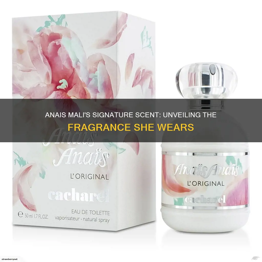 what fragrance does anais mali wear