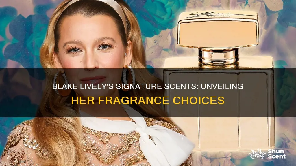 what fragrance does blake lively wear