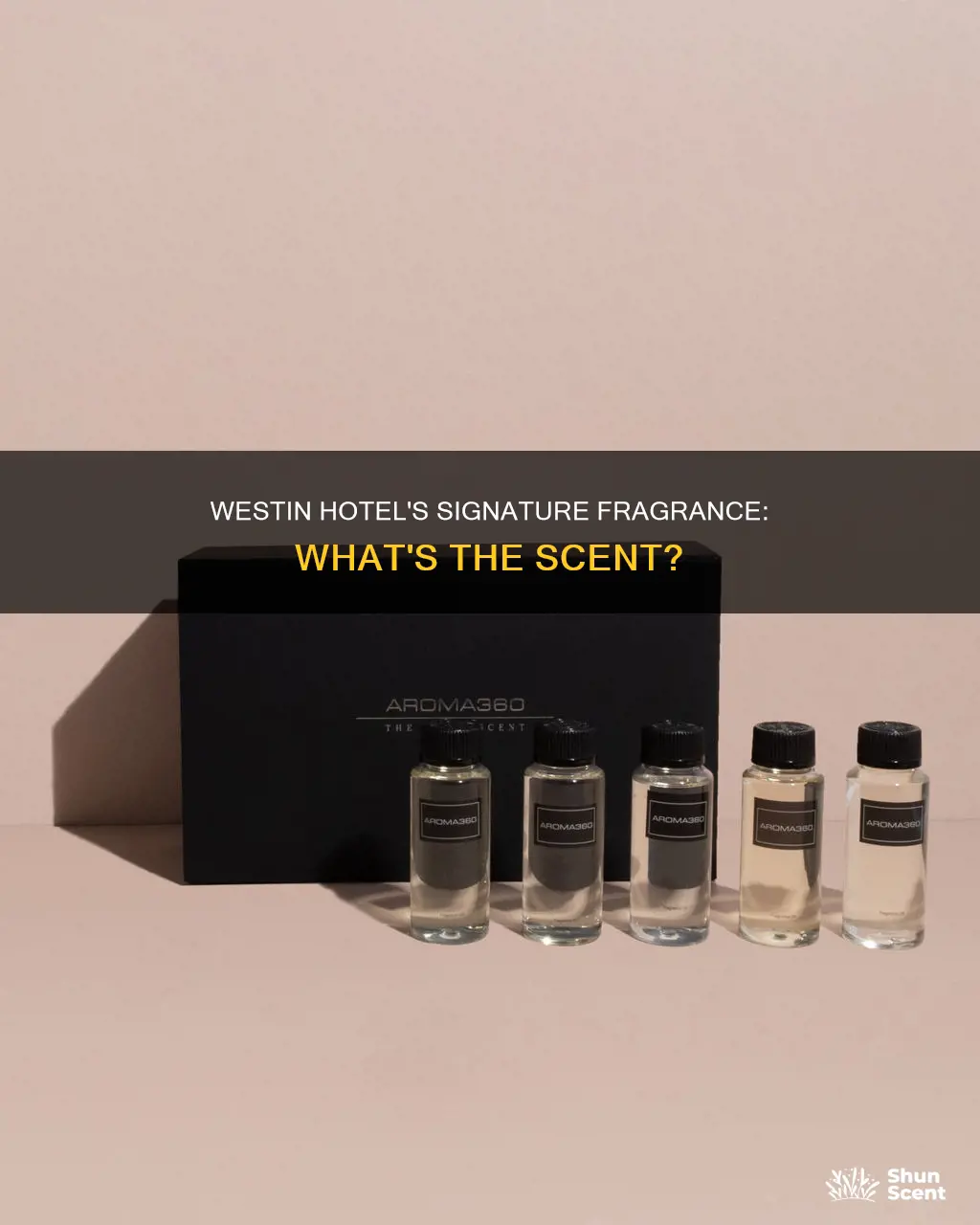 what fragrance does the westin hotel use