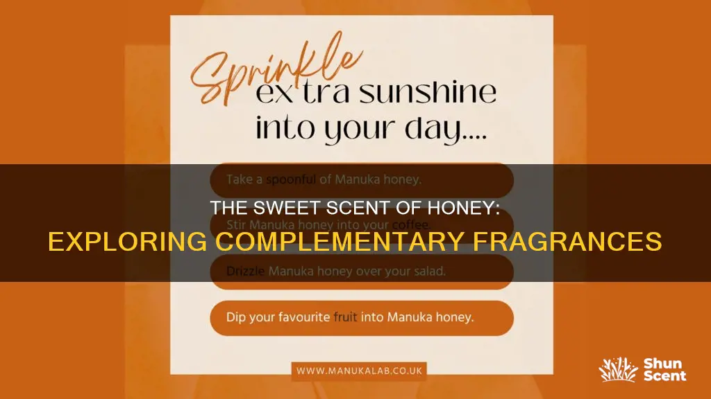 what fragrance goes with honey