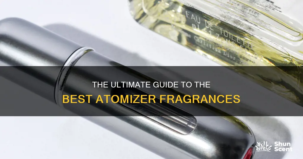 what fragrance has the best atomizer