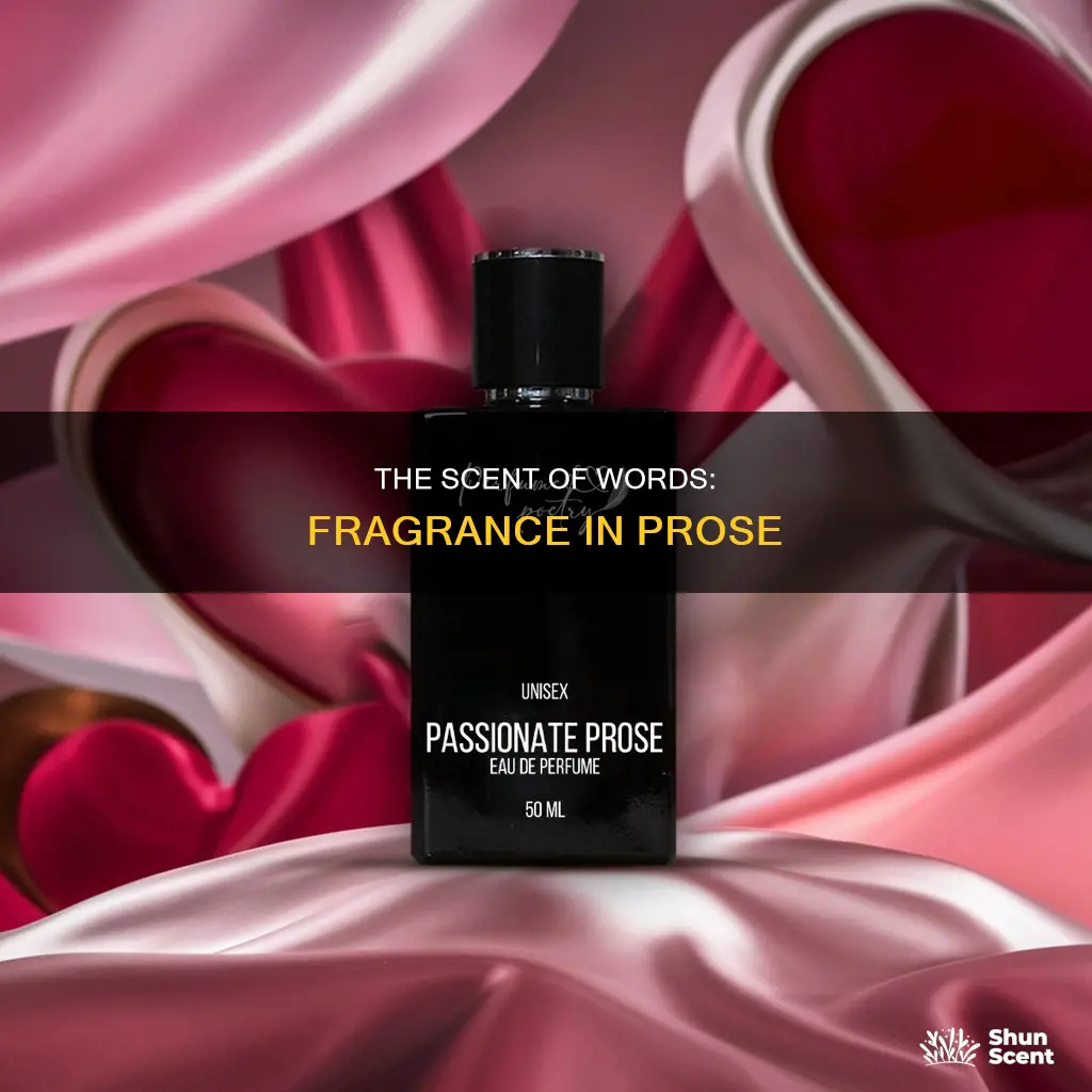 what fragrance in prose