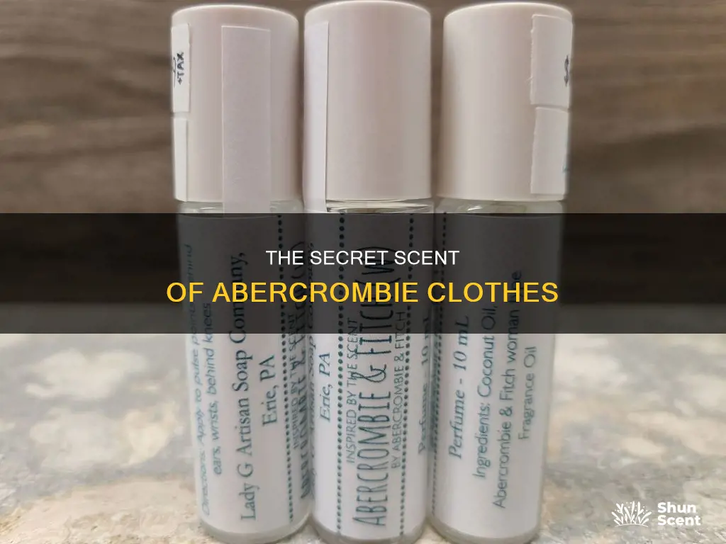 what fragrance is on abercrombie clothes