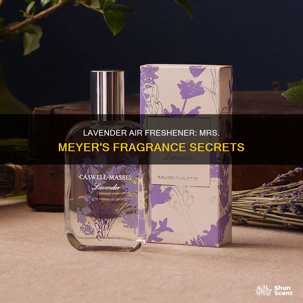 what fragrance is used inmrs meyer lavender air freshener