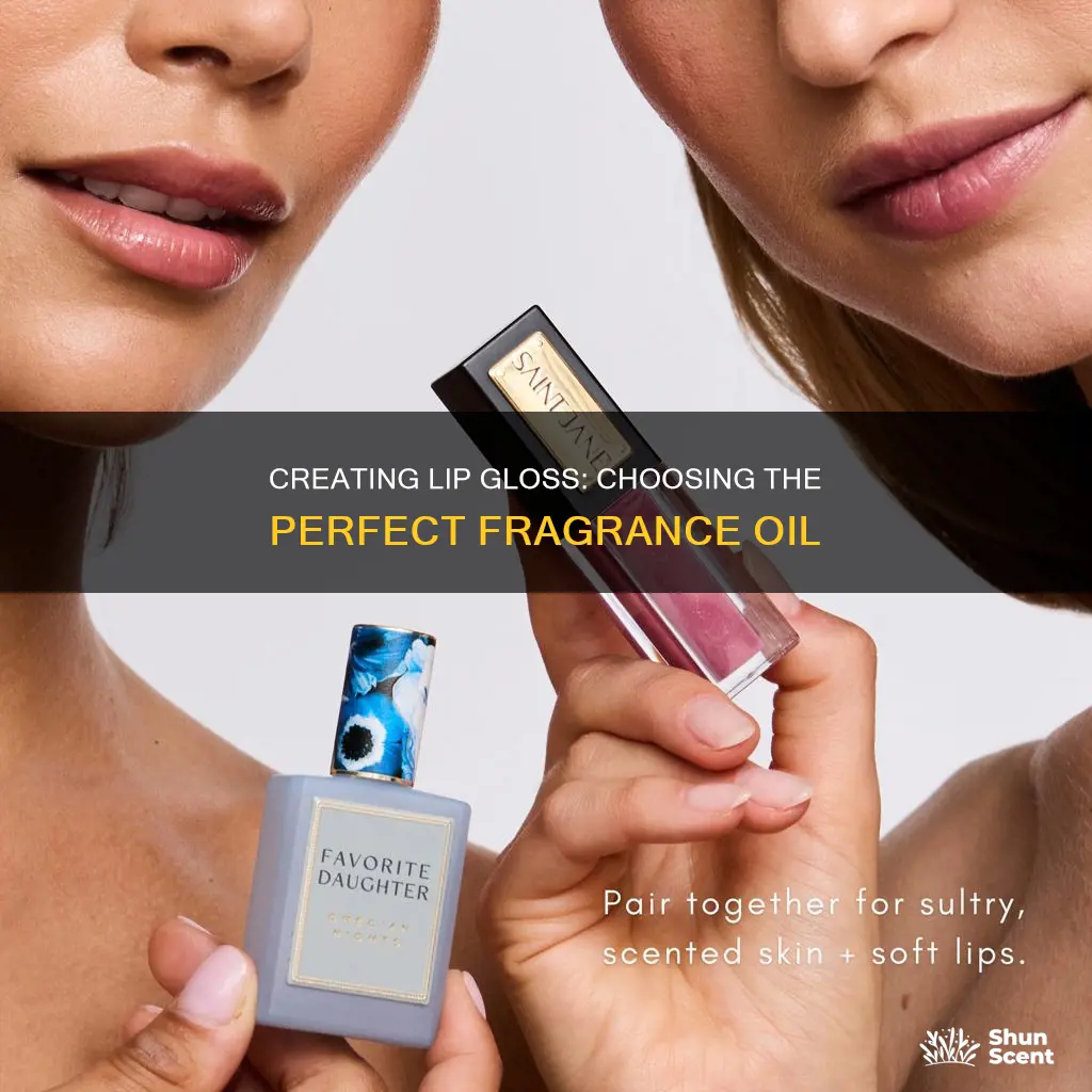 what fragrance oil to use to make lip gloss