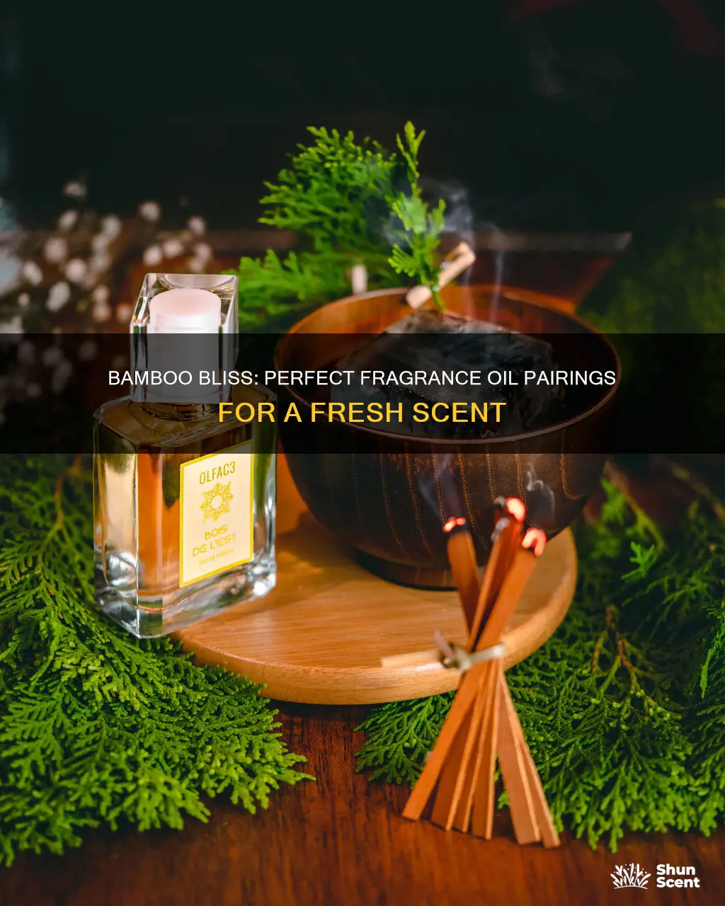 what fragrance oils mix well with bamboo