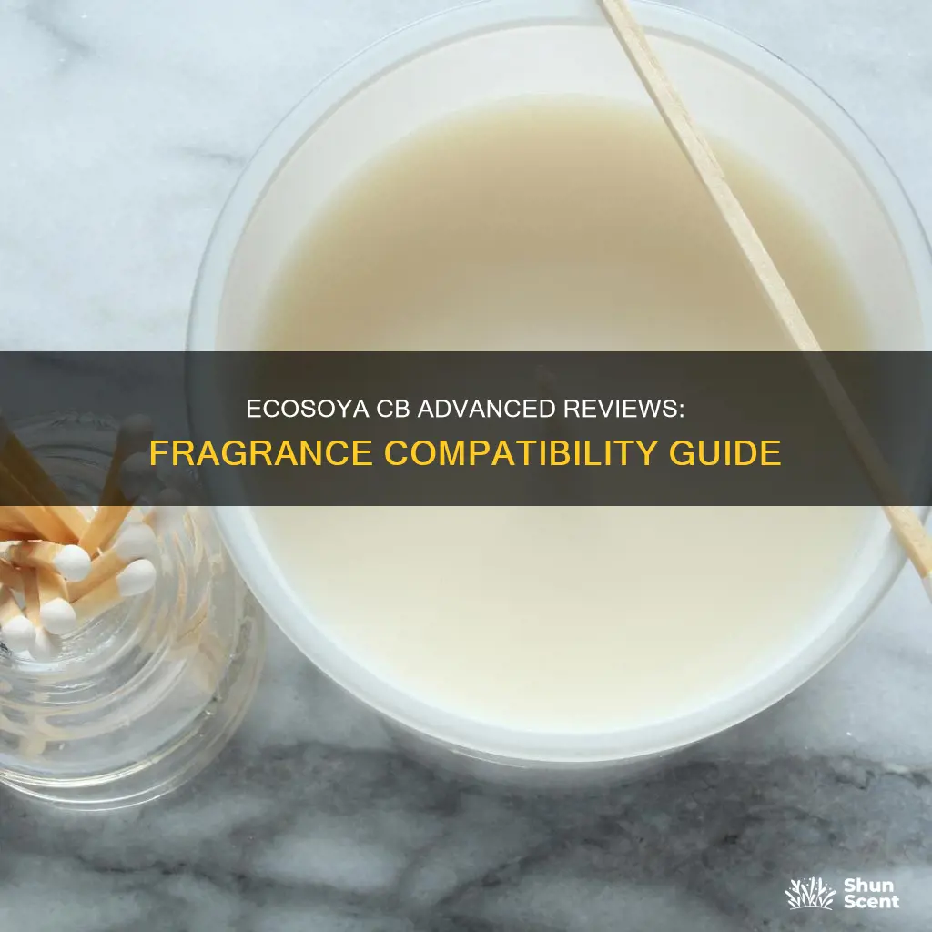 what fragrance product is compatible with ecosoya cb advanced reviews