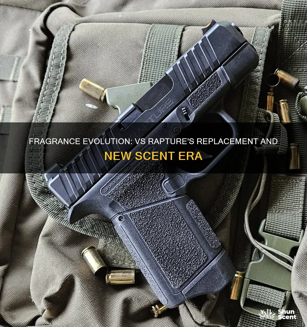 what fragrance replaced vs rapture