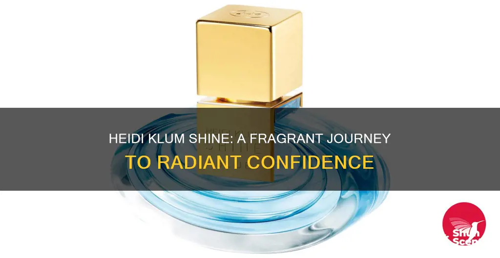 what fragrance smells like heidi klum shine