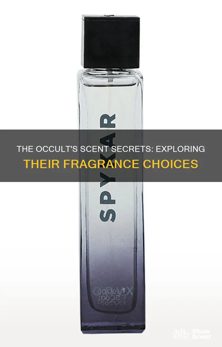 what fragrances do peoples of the occult use