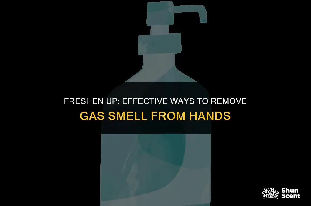 what gets the scent of gas off hands