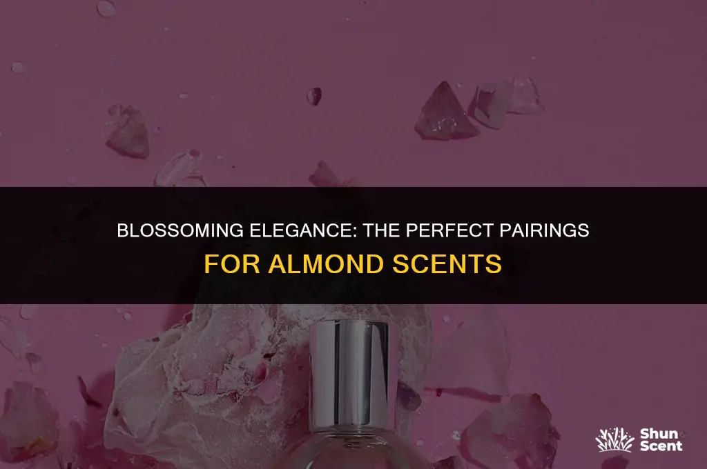 what goes good with almond scents