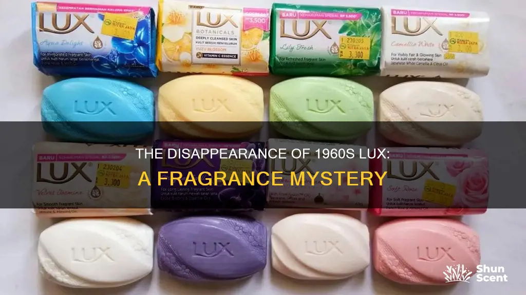 what hapen with 1960 lux soap and fragrance