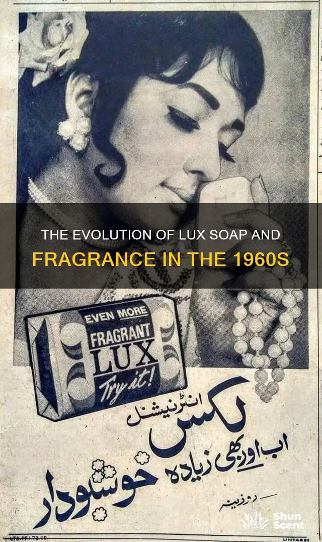what hapen with 1960 lux soap and fragrance