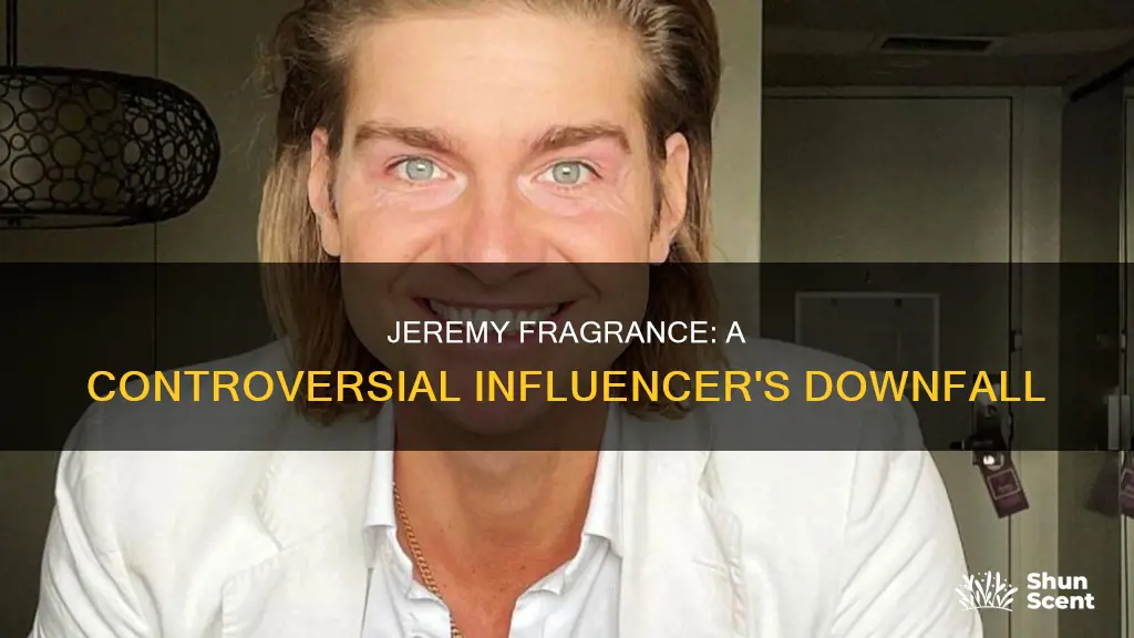 what happened to jeremy fragrance