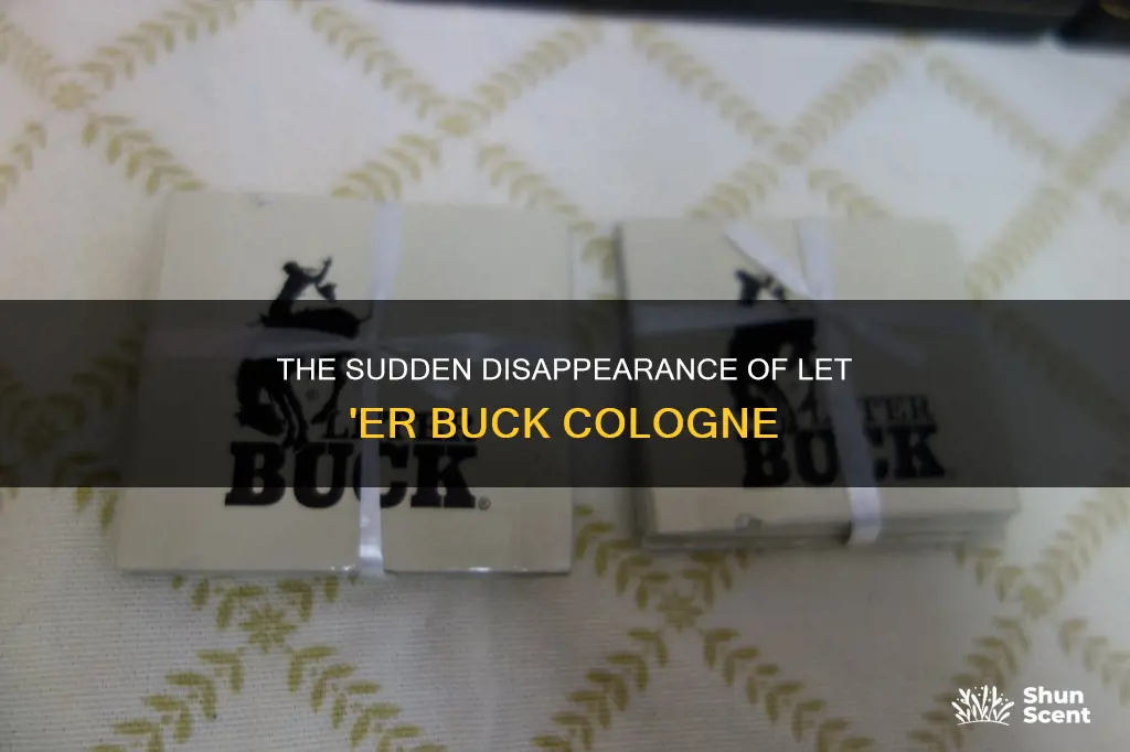 what happened to let er buck cologne