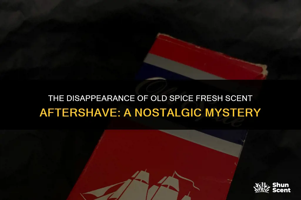 what happened to old spice fresh scent aftershave
