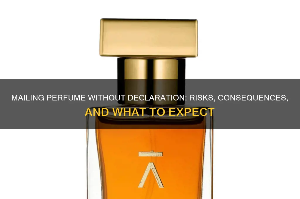 what happens if i mail perfume but didn