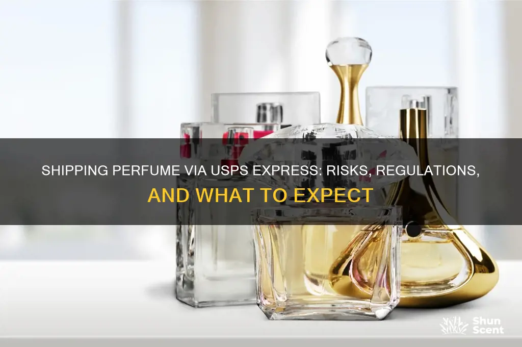 what happens if i malied perfume usps express