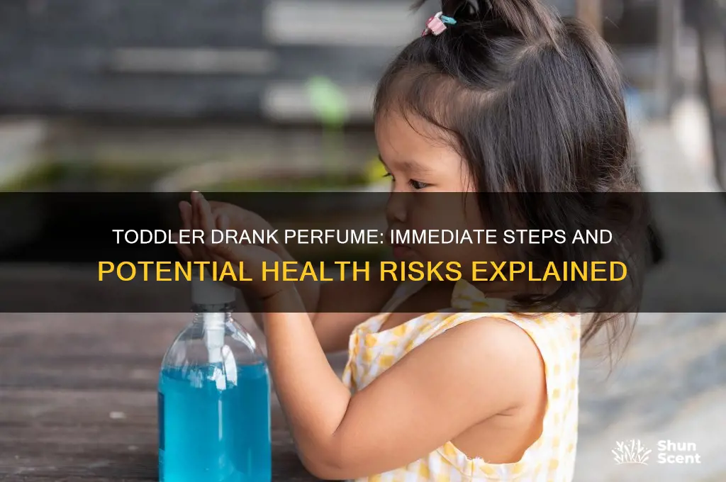 what happens if my toddler drinks perfume