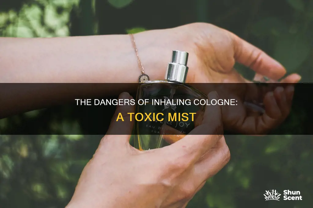 what happens if you inhale cologne