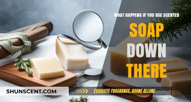 The Surprising Effects of Scented Soap on Your Private Areas