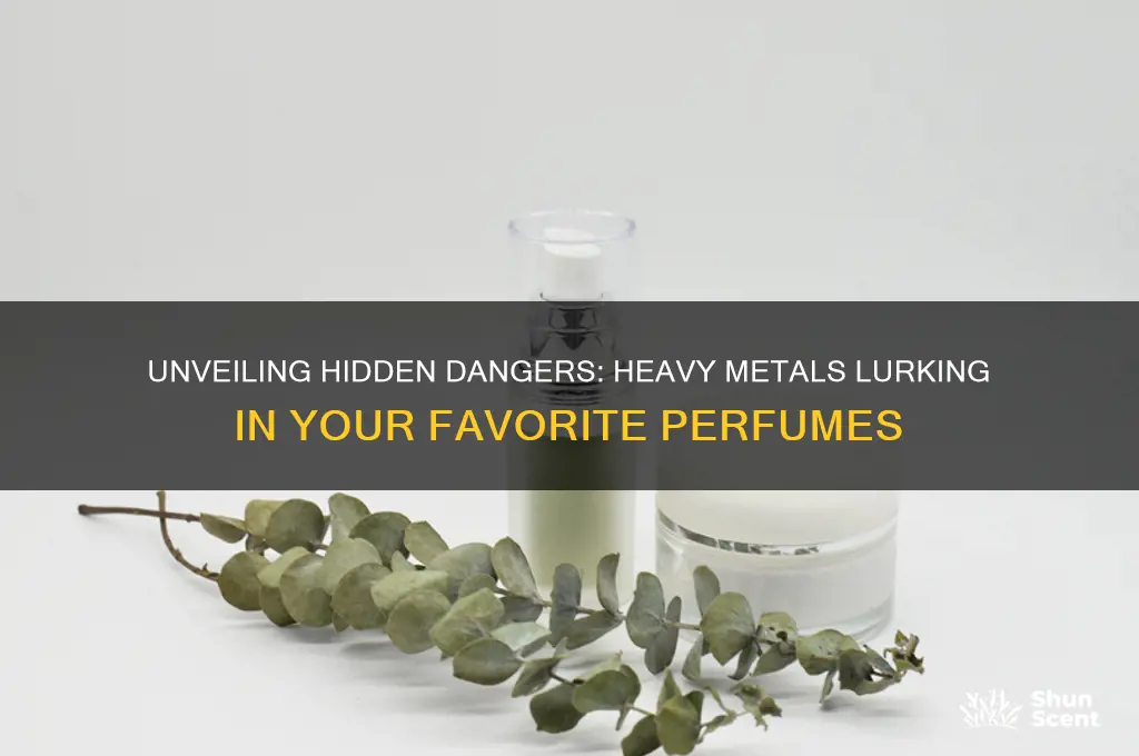 what heavy metals are in perfume