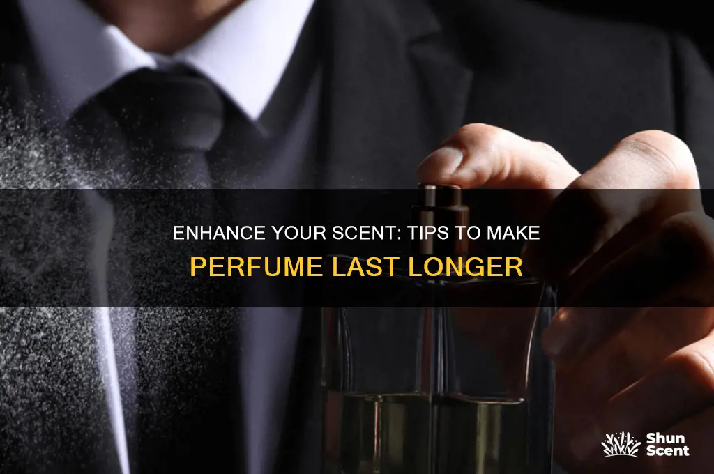 what helps perfume last longer